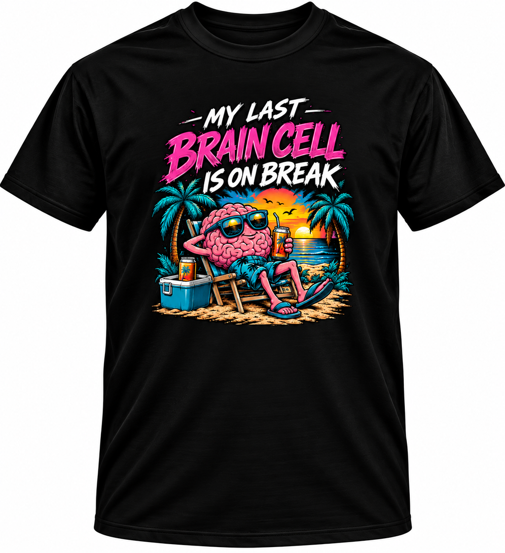 Brain Cell on Break T Shirt